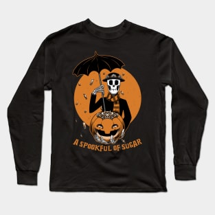 Spook Full of Sugar - Halloween Movie Parody Long Sleeve T-Shirt